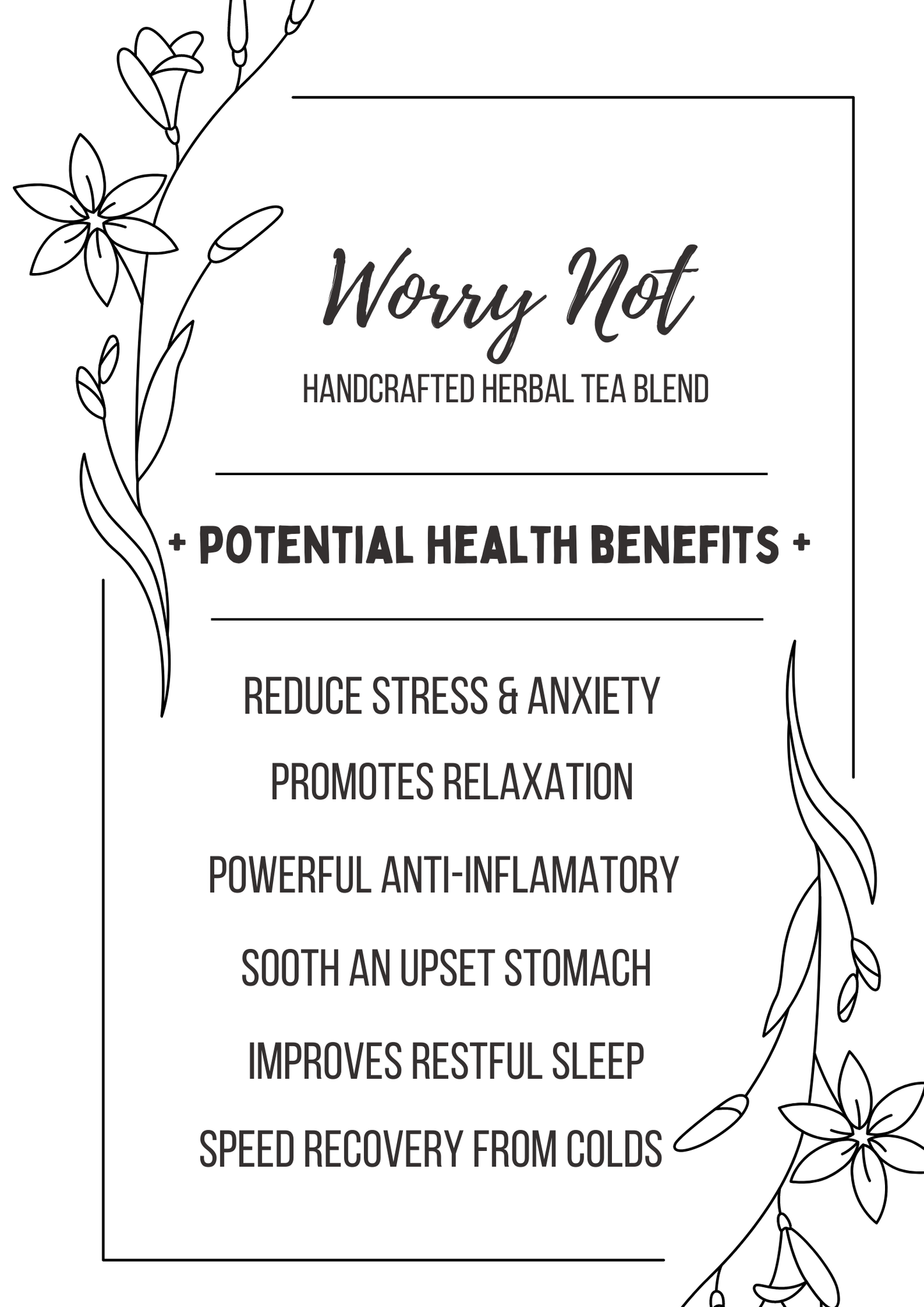 Worry Not Herbal Tea Blend