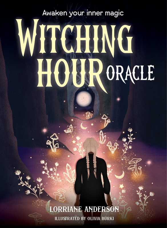 Witching Hour Oracle by Lorriane Anderson