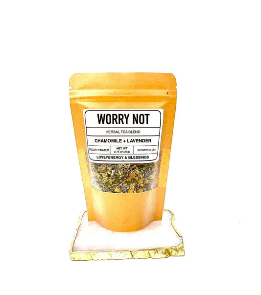 Worry Not Herbal Tea Blend
