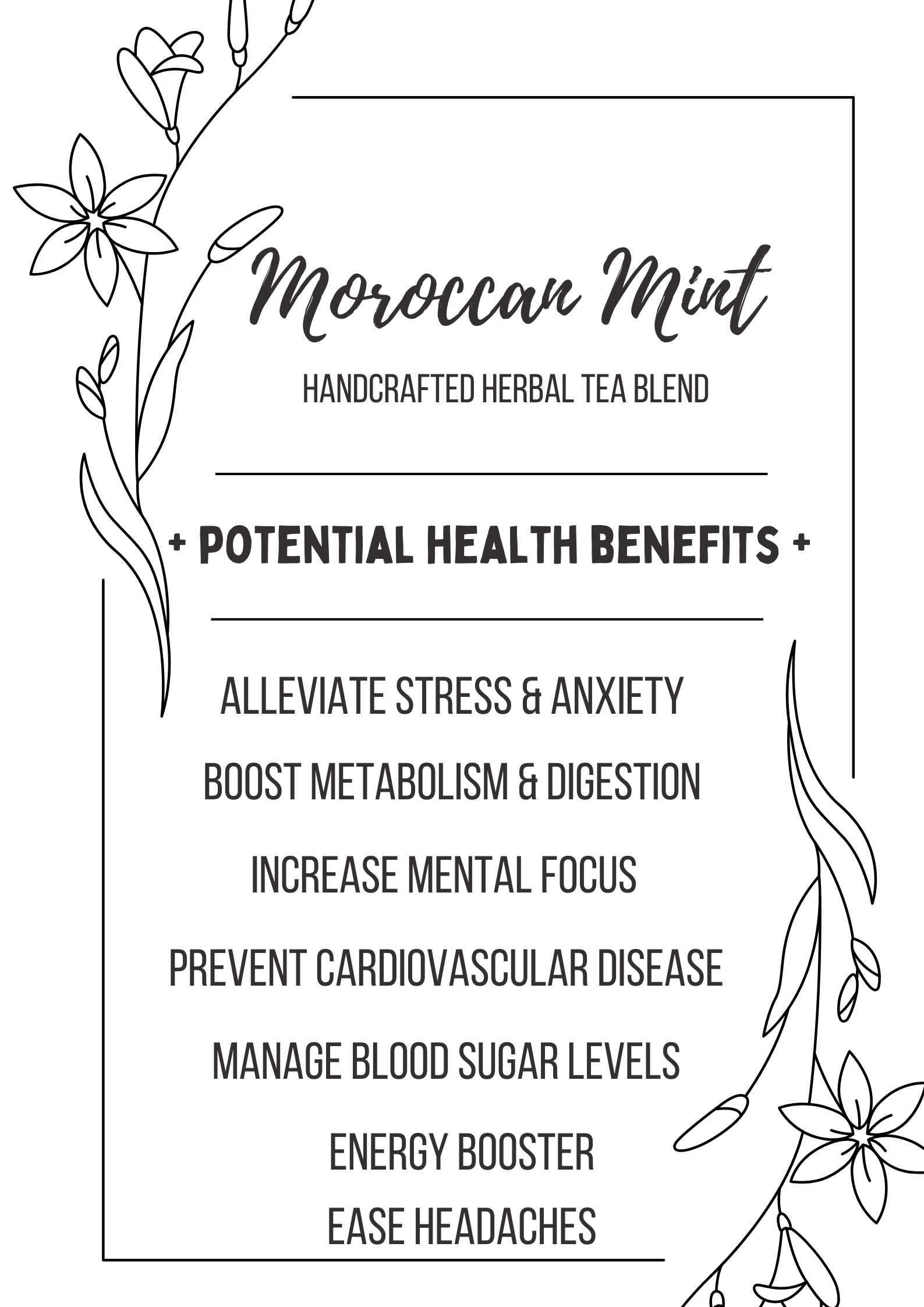 Tea blend label with Moroccan Mint and health benefits listed
